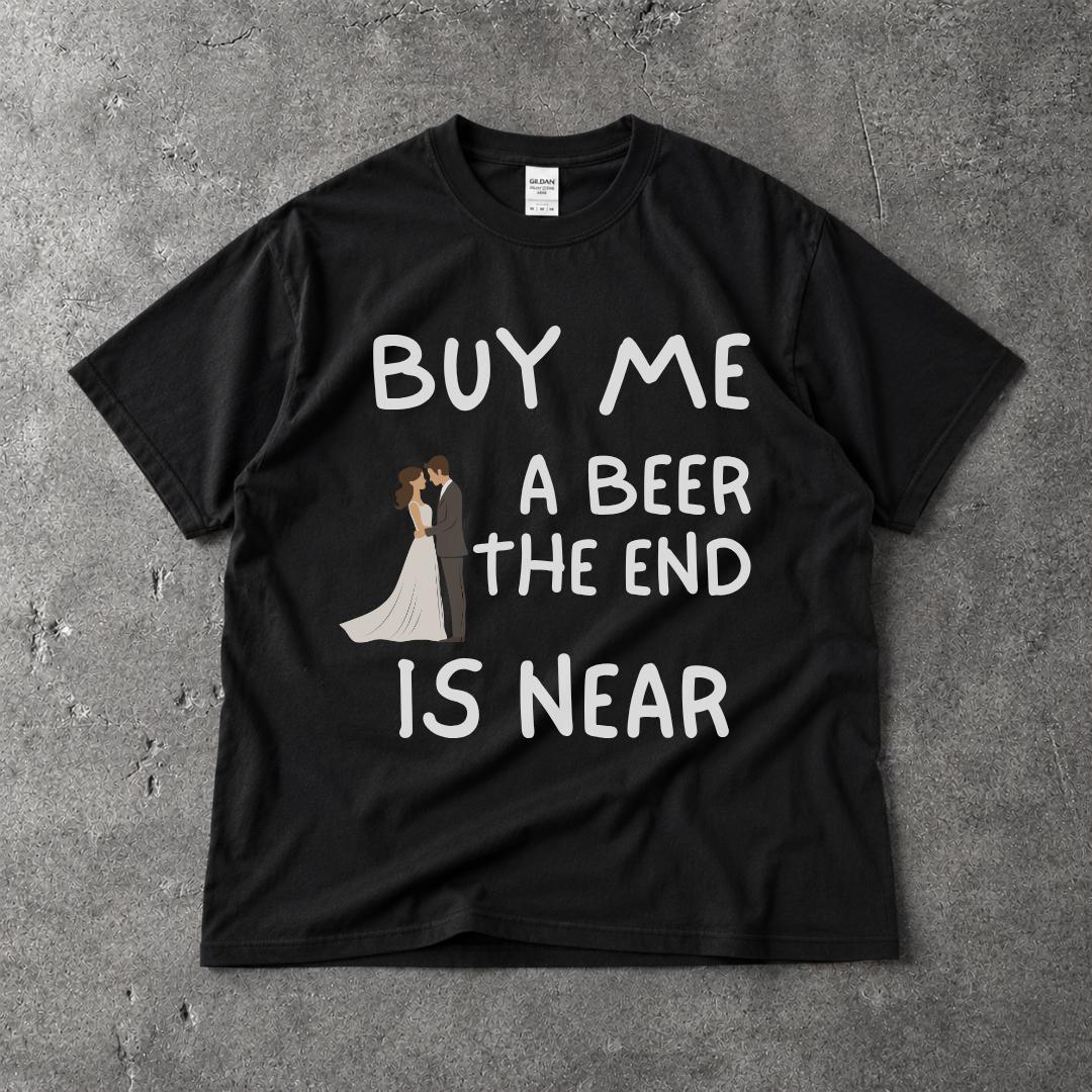 面白い独身者Tシャツ、Buy Me A Beer The E - Men'S Grooming Near Me のレビューと価格